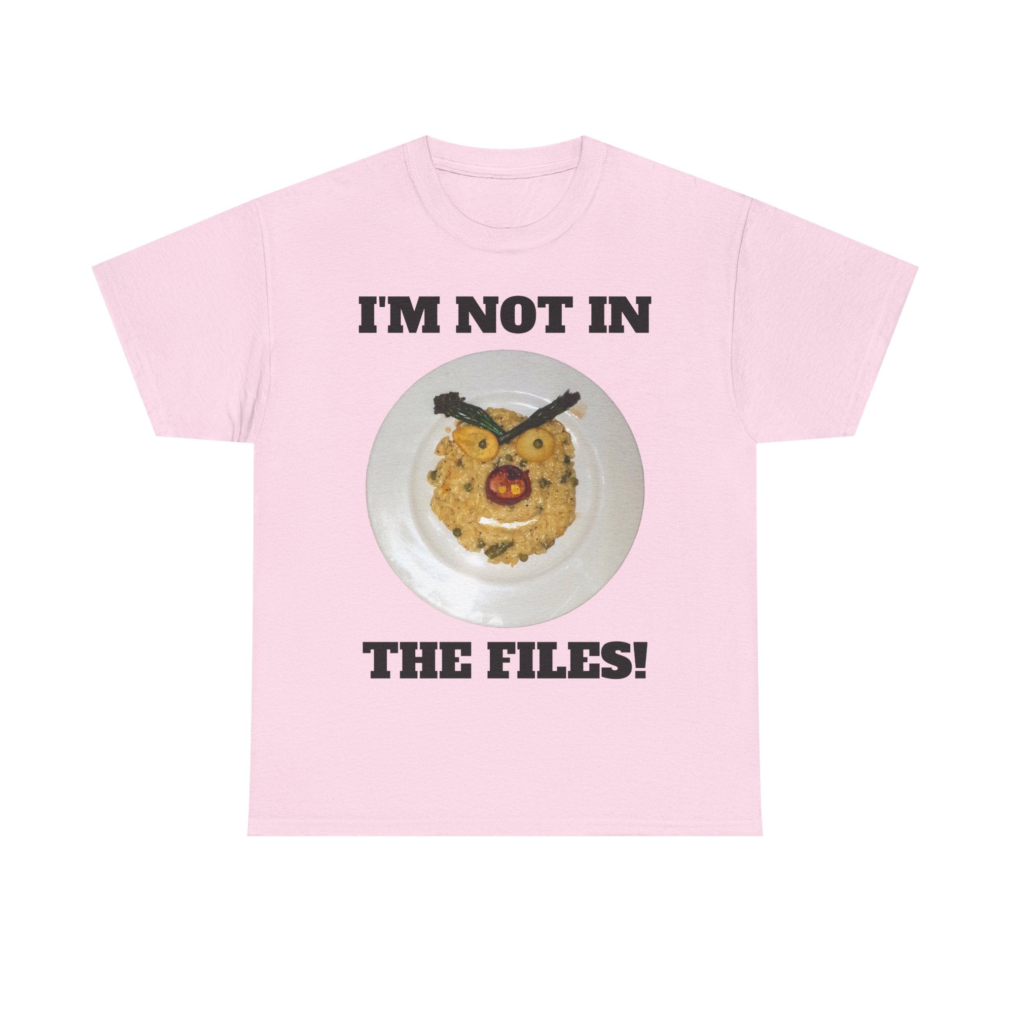 Funny Graphic Tee — "I'm Not in the Files!" Cookie Face