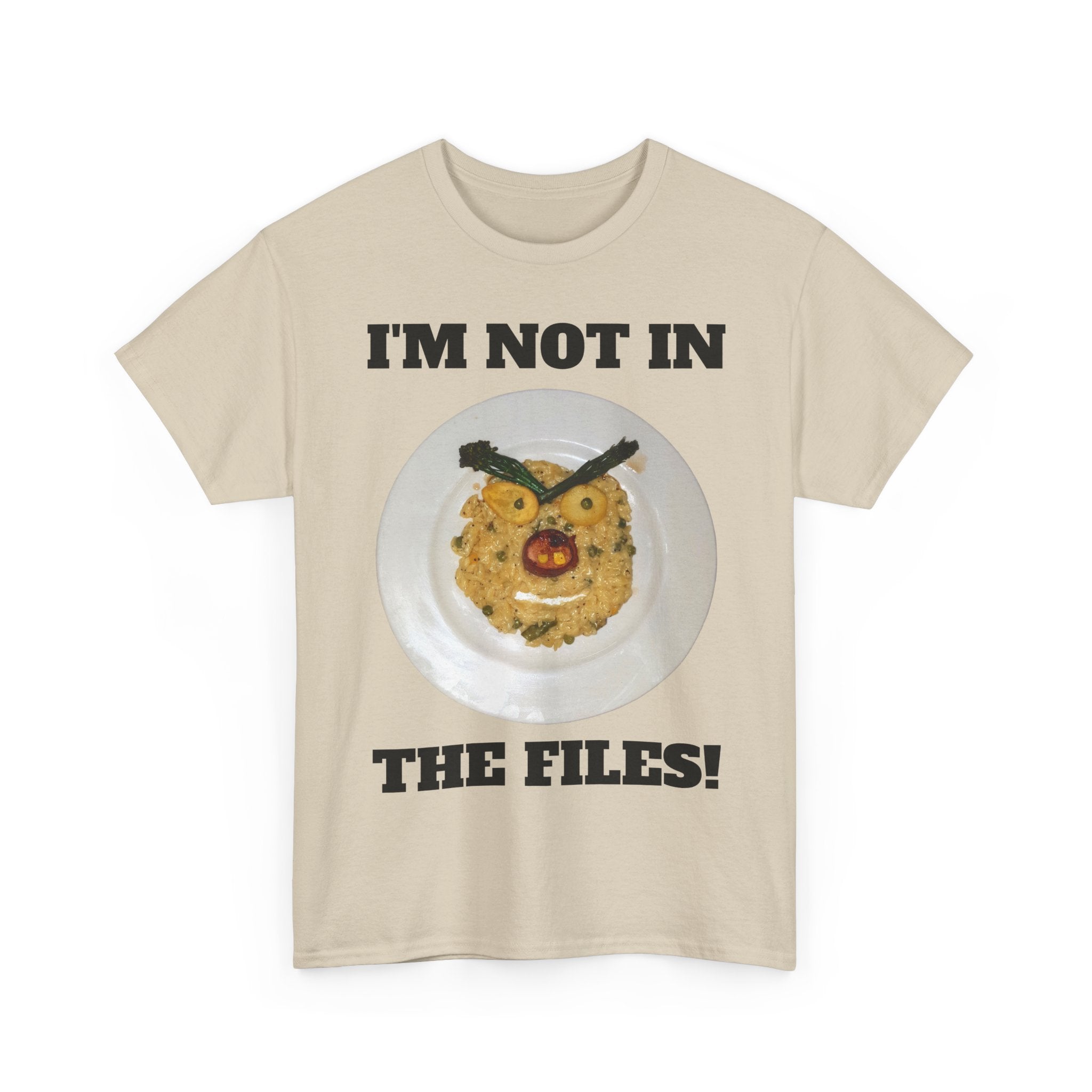 Funny Graphic Tee — "I'm Not in the Files!" Cookie Face