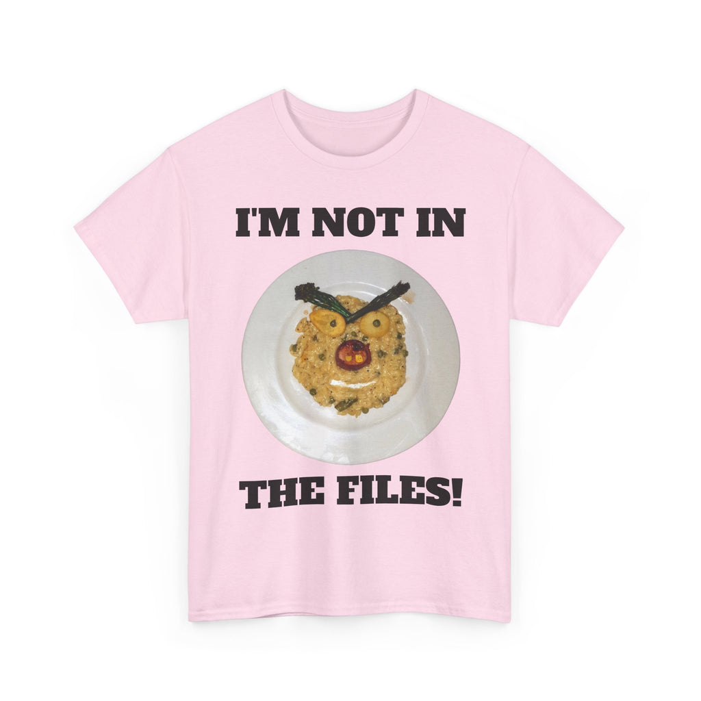 Funny Graphic Tee — "I'm Not in the Files!" Cookie Face