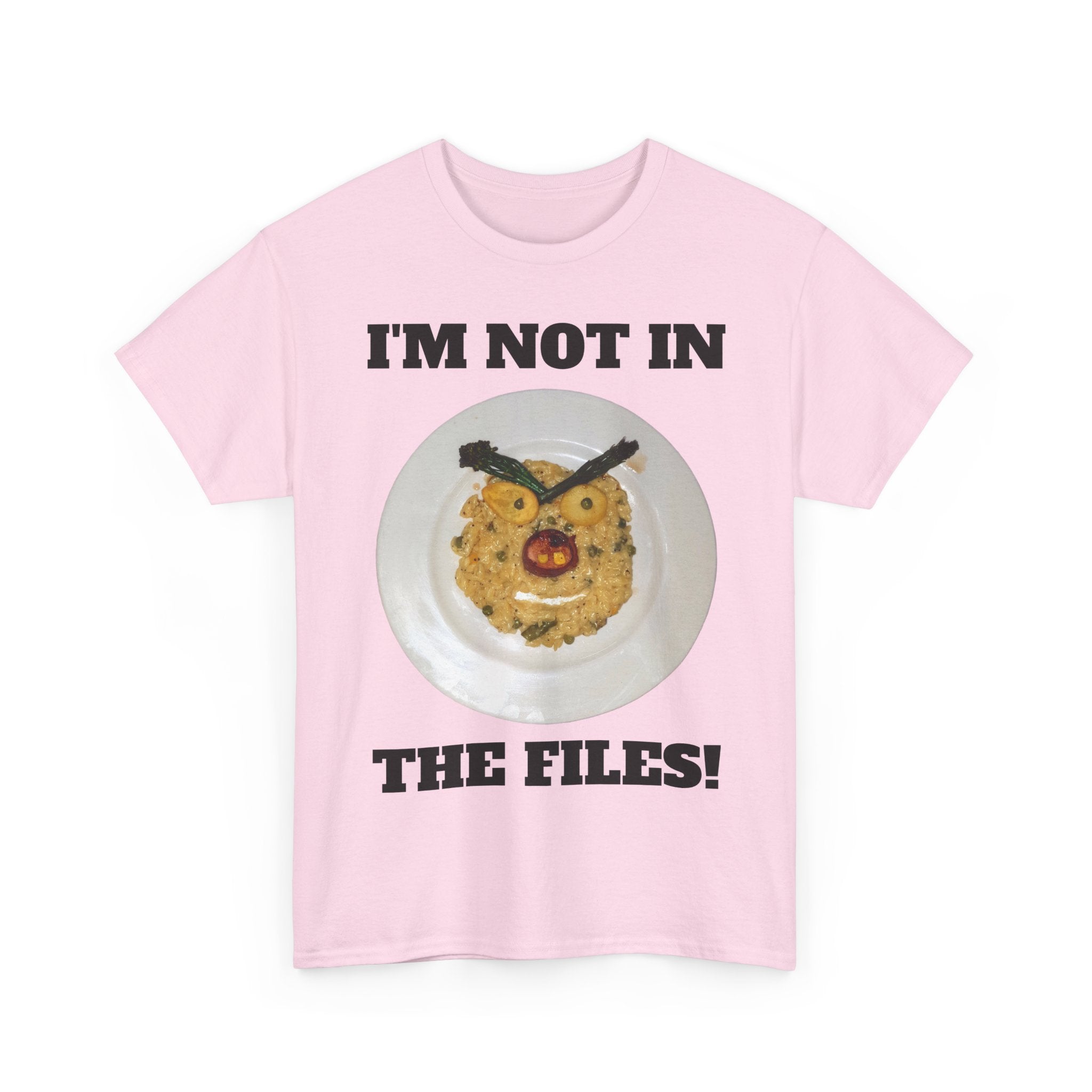 Funny Graphic Tee — "I'm Not in the Files!" Cookie Face